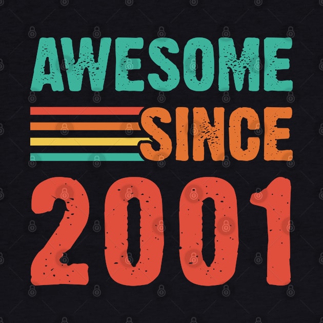 Vintage Awesome Since 2001 by Emma